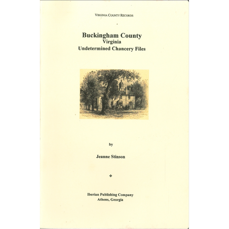 Buckingham County, Virginia Undetermined Chancery Files Index