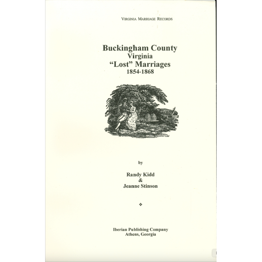 Buckingham County, Virginia "Lost" Marriages, 1854-1868
