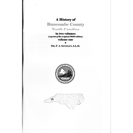 A History of Buncombe County, North Carolina [2 volumes]