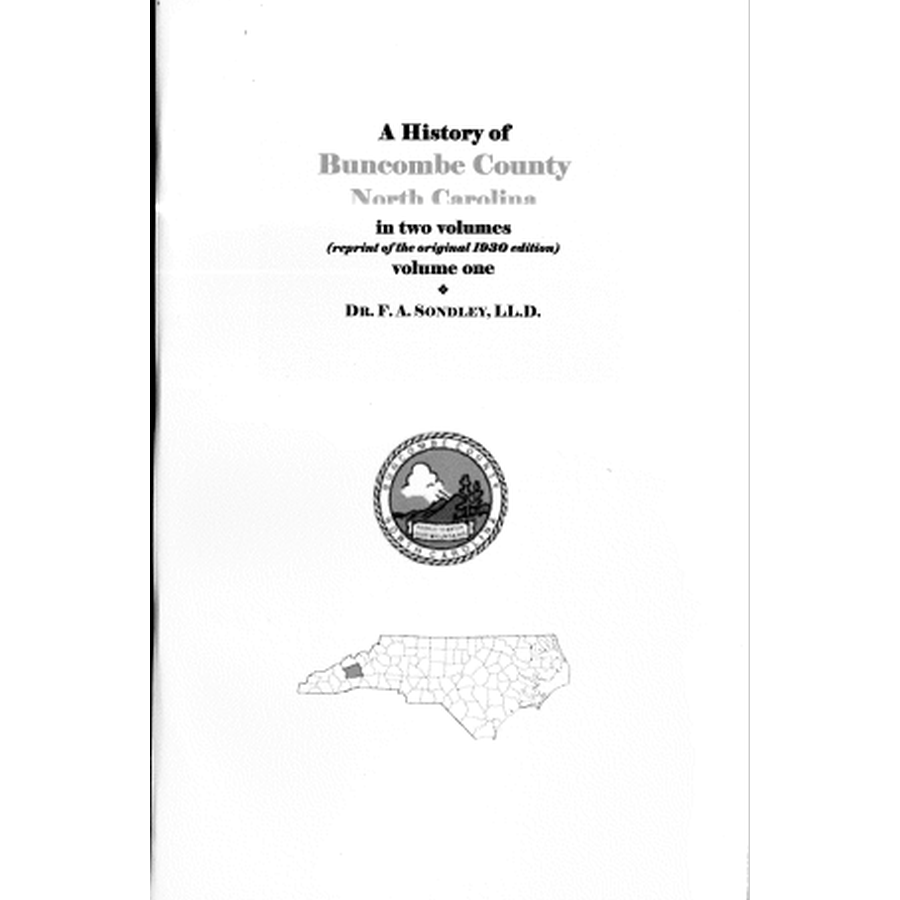 A History of Buncombe County, North Carolina [2 volumes]