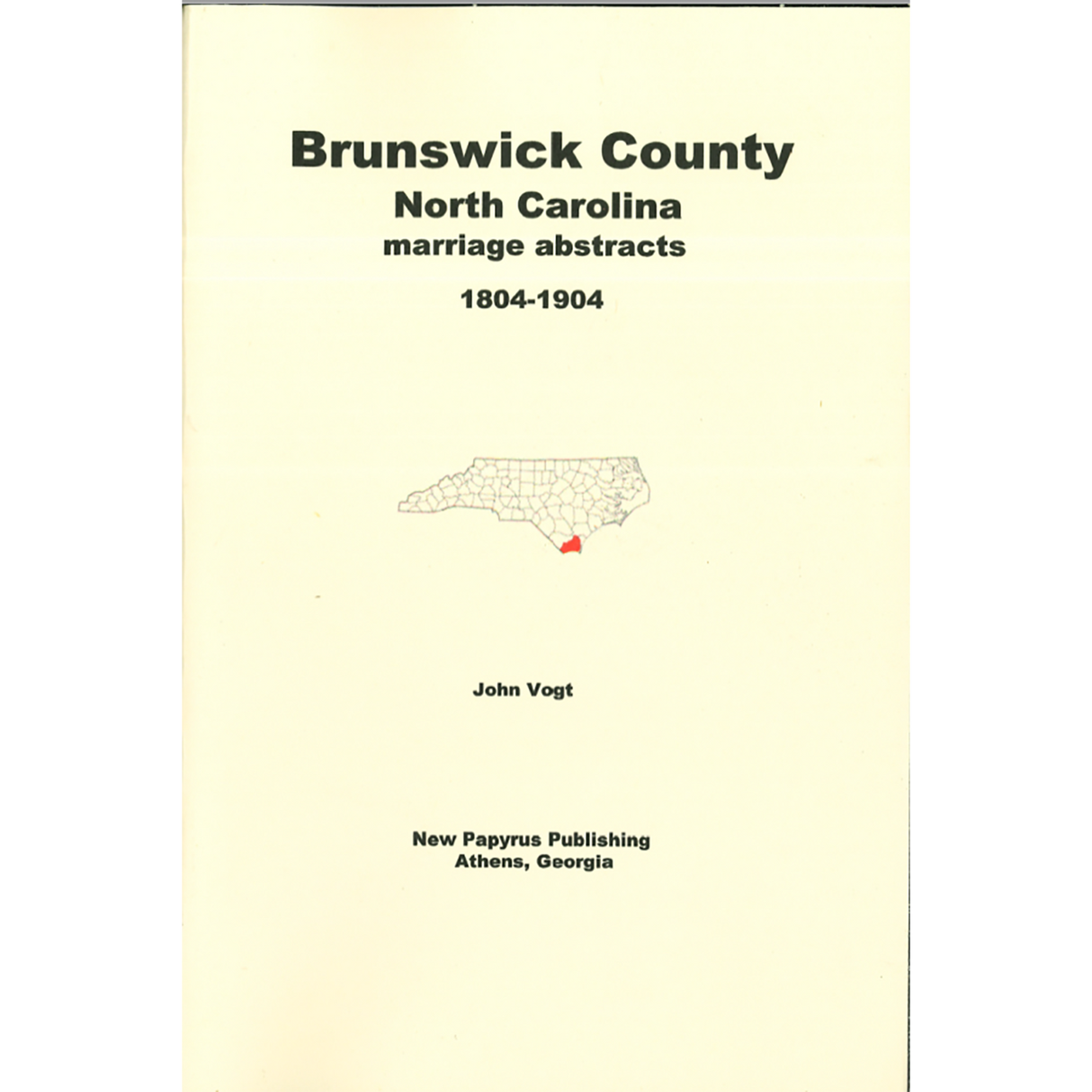 Brunswick County, North Carolina Marriage Abstracts 1804-1904