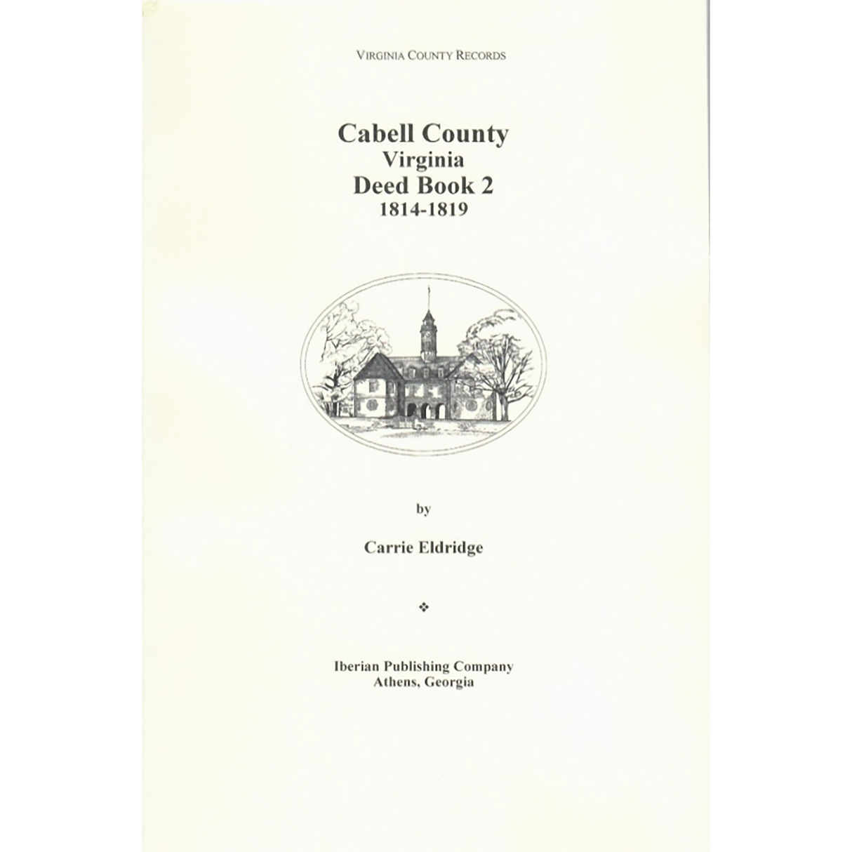 Cabell County, [West] Virginia Deed Book 2, 1814-1819