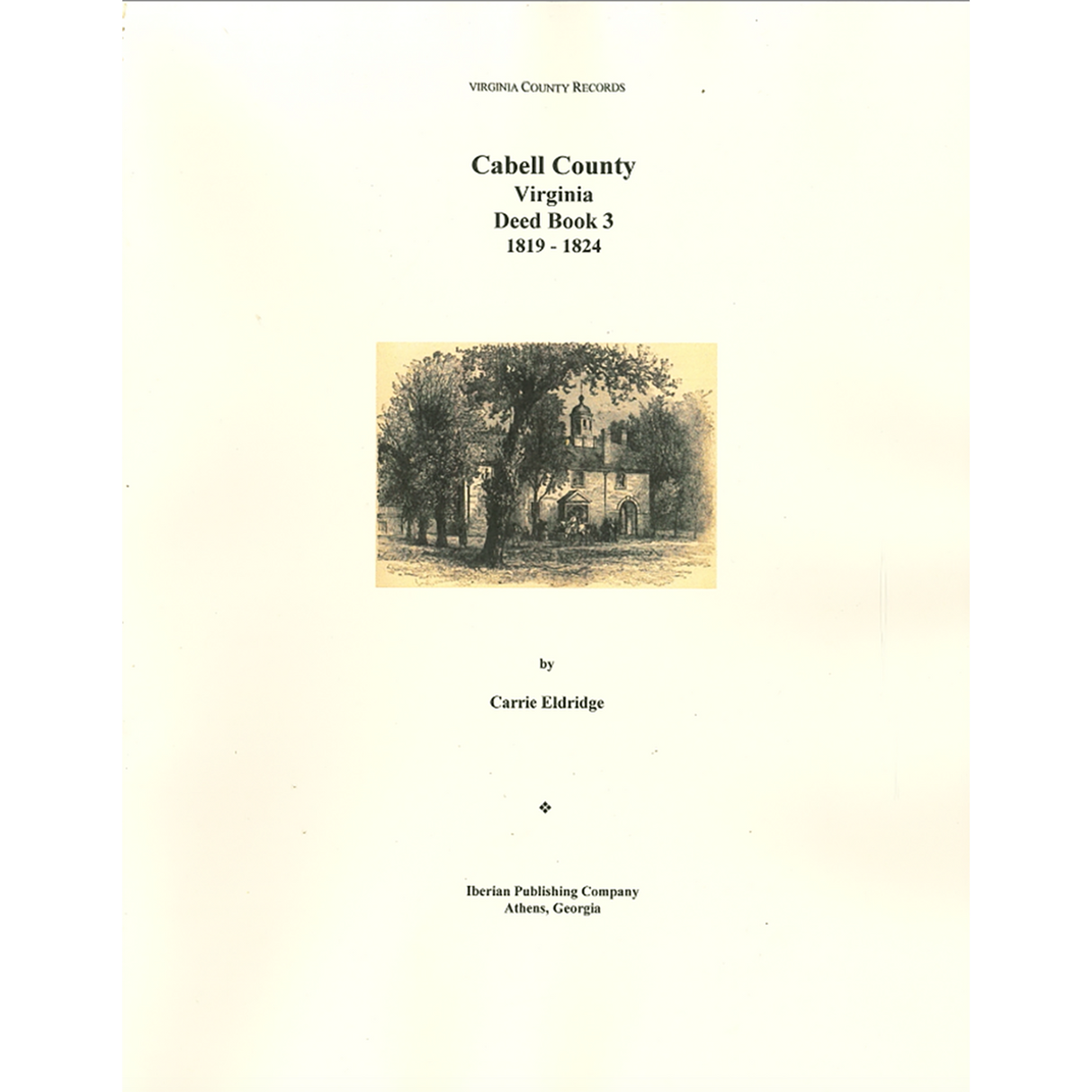 Cabell County, [West] Virginia Deed Book 3, 1819-1824