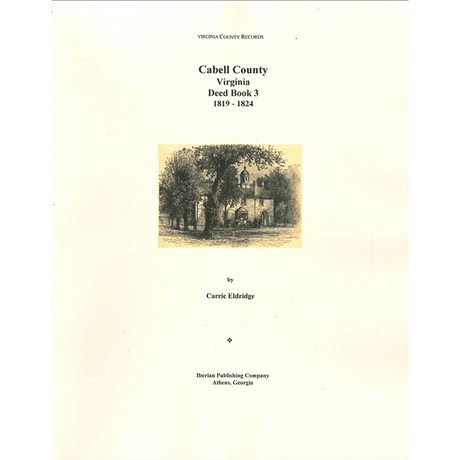 Cabell County, [West] Virginia Deed Book 3, 1819-1824