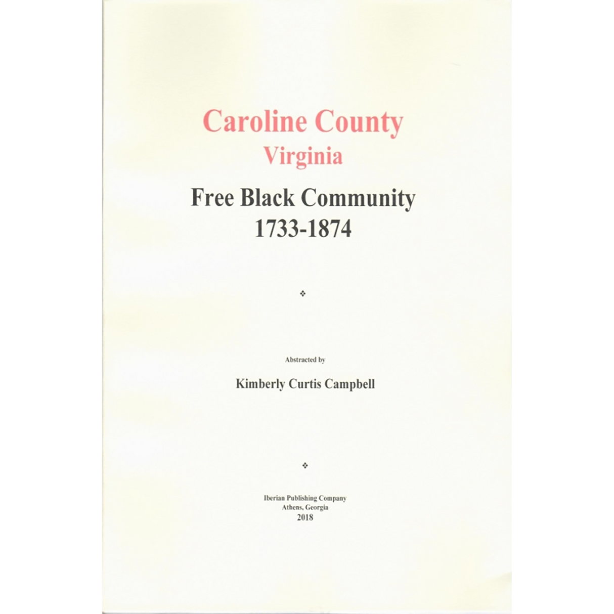 Caroline County, Virginia Free Black Community, 1733-1874