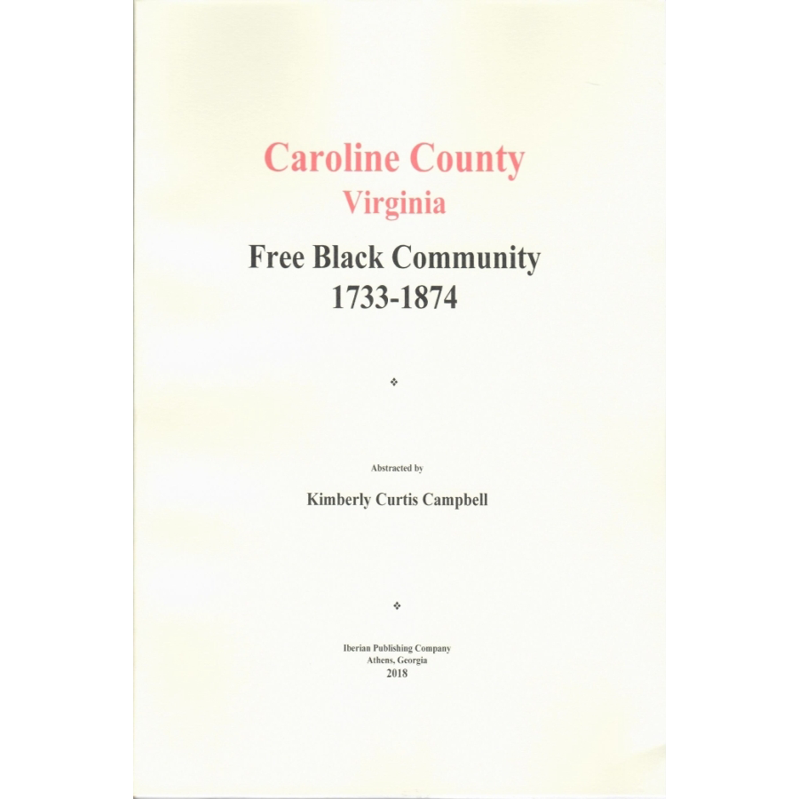 Caroline County, Virginia Free Black Community, 1733-1874
