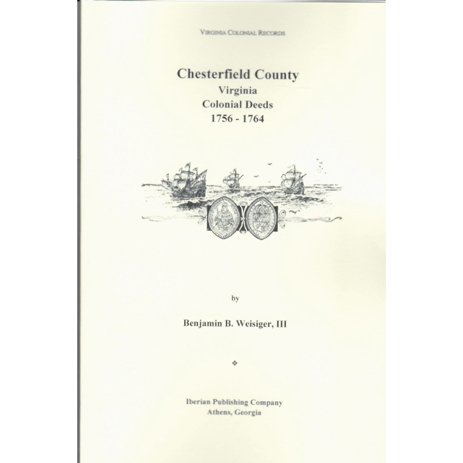 Chesterfield County, Virginia Deeds, 1756-1764