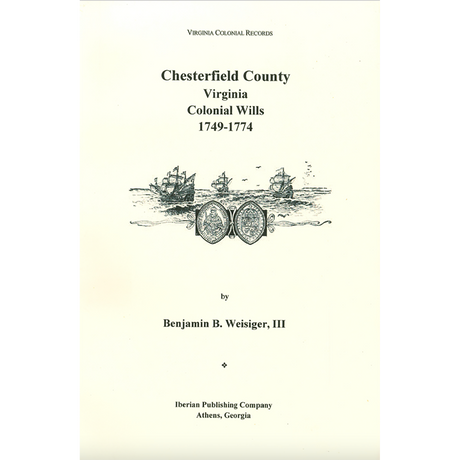 Chesterfield County, Virginia Colonial Wills, 1749-1774