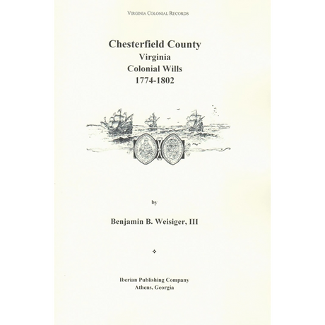 Chesterfield County, Virginia Colonial Wills, 1774-1802