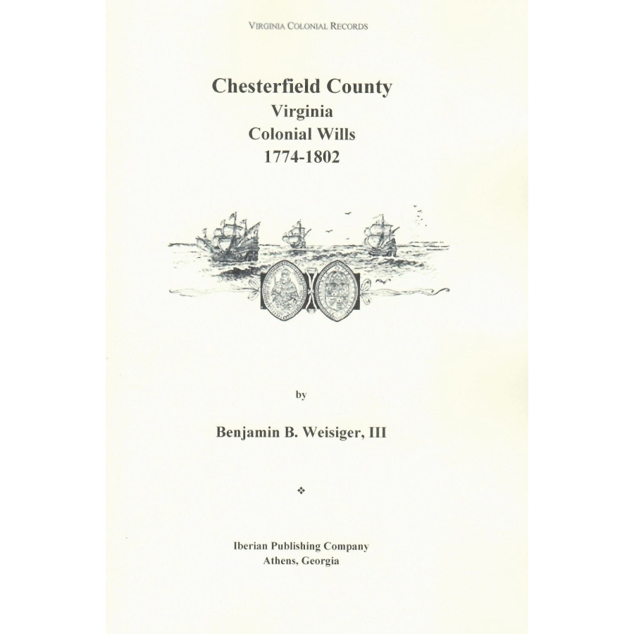 Chesterfield County, Virginia Colonial Wills, 1774-1802