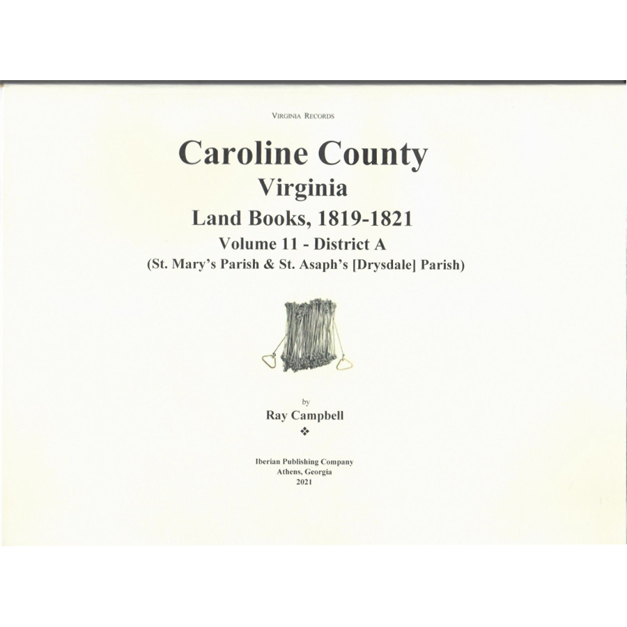 Caroline County, Virginia Land Books, 1819-1821: Volume 11