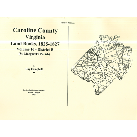Caroline County, Virginia Land Books, 1825-1827: Volume 16