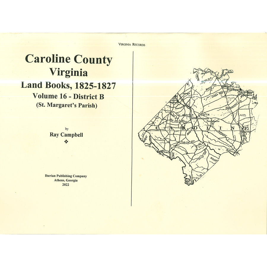 Caroline County, Virginia Land Books, 1825-1827: Volume 16