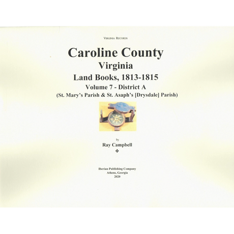 Caroline County, Virginia Land Books, 1813-1815: Volume 7