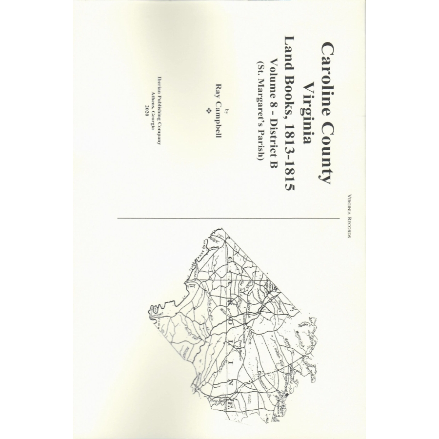 Caroline County, Virginia Land Books, 1813-1815: Volume 8