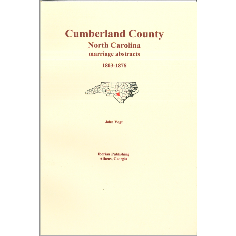 Cumberland County, North Carolina Marriage Abstracts 1803-1878