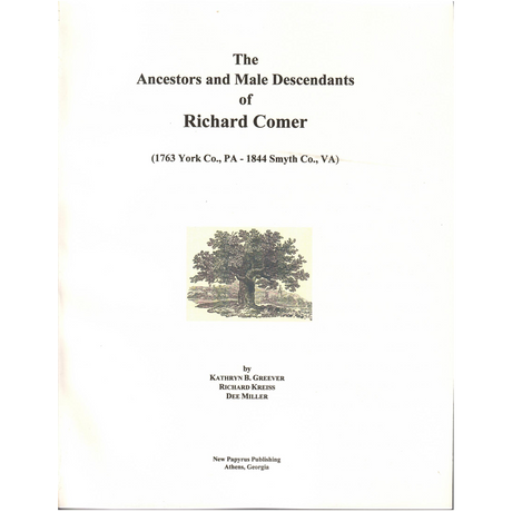 The Ancestors and Descendants of Richard Comer (1763-1844)