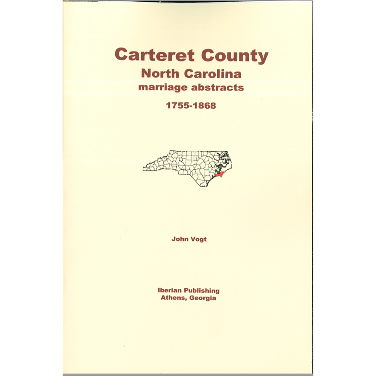 Carteret County, North Carolina Marriage Abstracts 1755-1868
