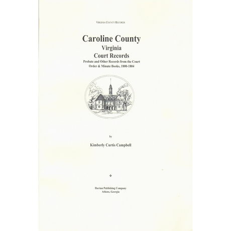 Caroline County, Virginia Court Records Volume III