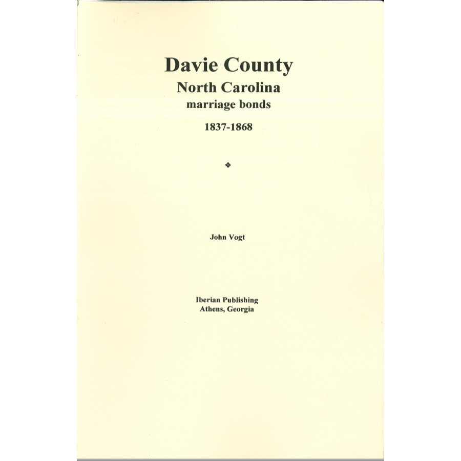 Davie County, North Carolina Marriage Abstracts 1837-1868