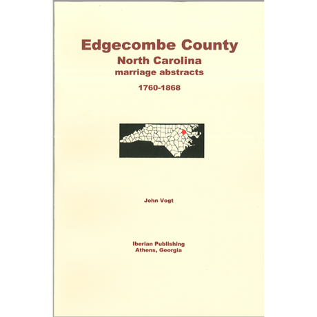 Edgecombe County, North Carolina Marriage Abstracts 1760-1868