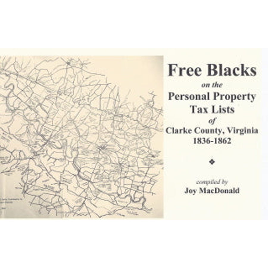 Free Blacks on the Clarke County, Virginia Personal Property Tax Lists, 1836-1862