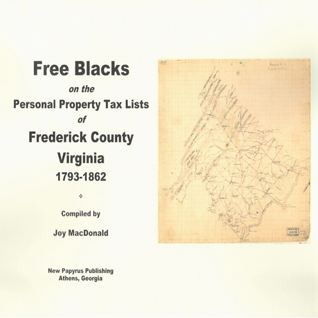 Free Blacks on the Frederick County, Virginia Personal Property Tax Lists, 1793-1862