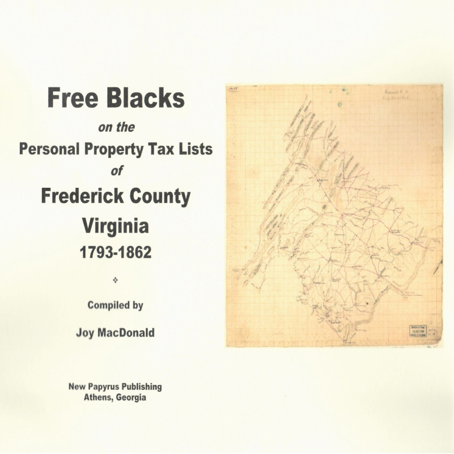 Free Blacks on the Frederick County, Virginia Personal Property Tax Lists, 1793-1862