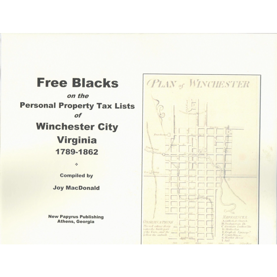 Free Blacks on the Winchester City, Virginia Personal Property Tax Lists, 1789-1862