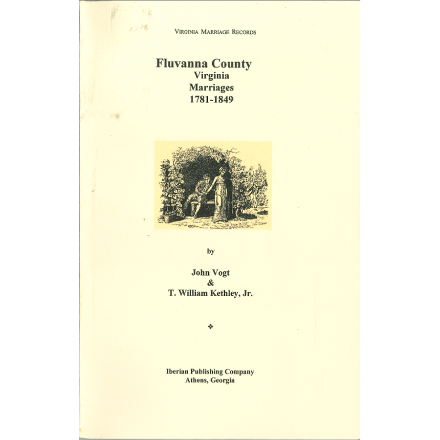 Fluvanna County, Virginia Marriages, 1781-1849