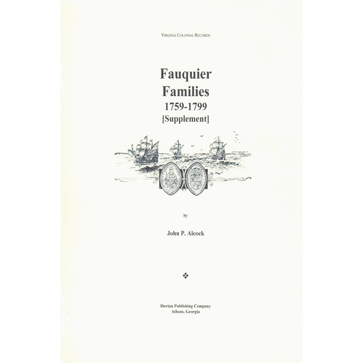 Fauquier [Virginia] Families 1759-1799 [Supplement]
