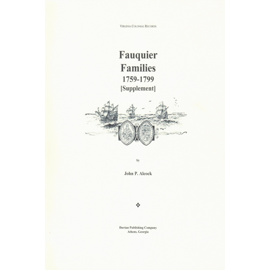 Fauquier [Virginia] Families 1759-1799 [Supplement]