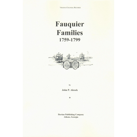 Fauquier [Virginia] Families, 1759-1799