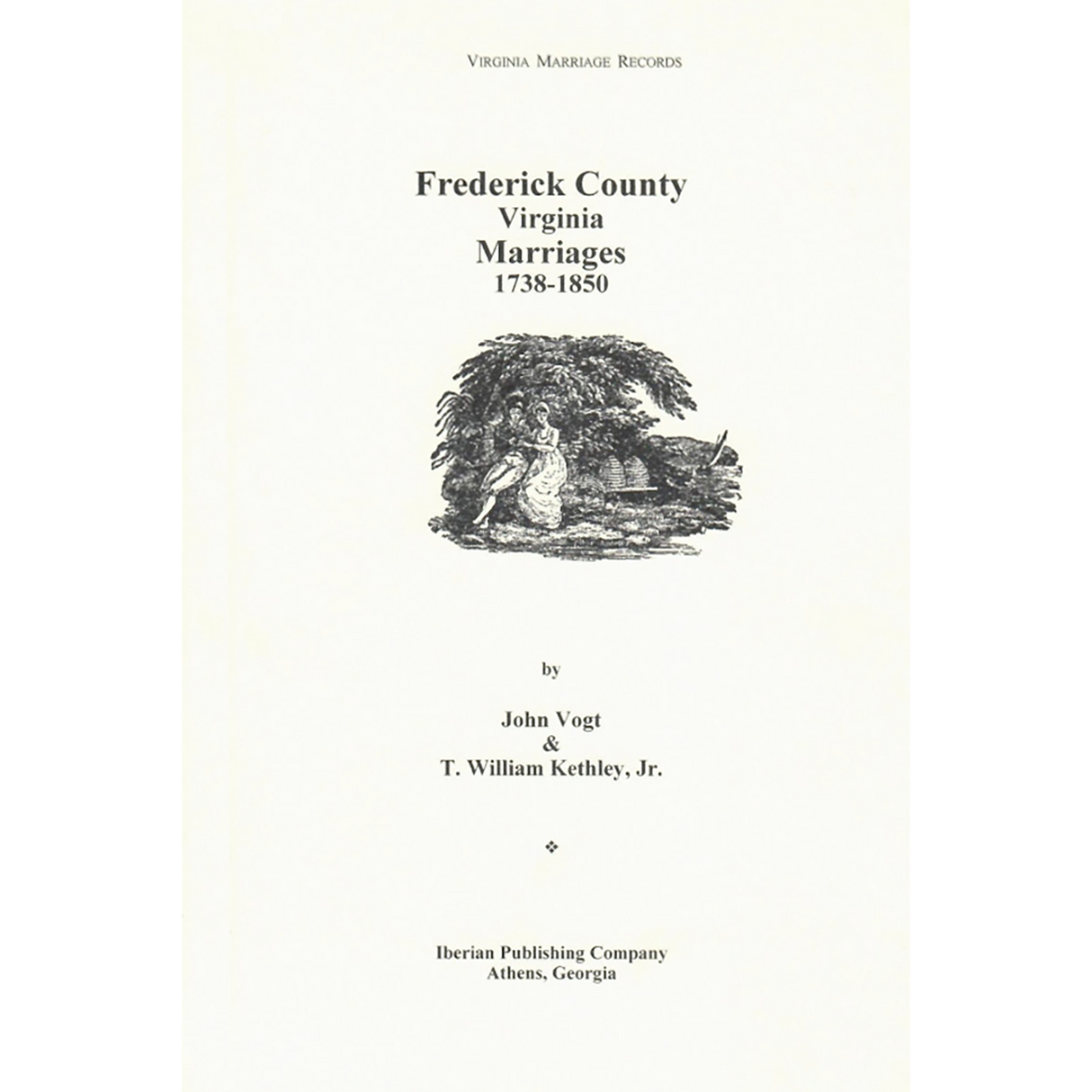 Frederick County, Virginia Marriages 1738-1850