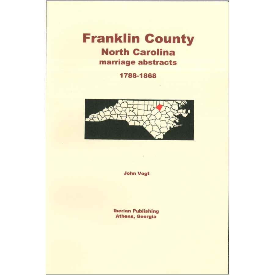 Franklin County, North Carolina Marriage Abstracts 1788-1868