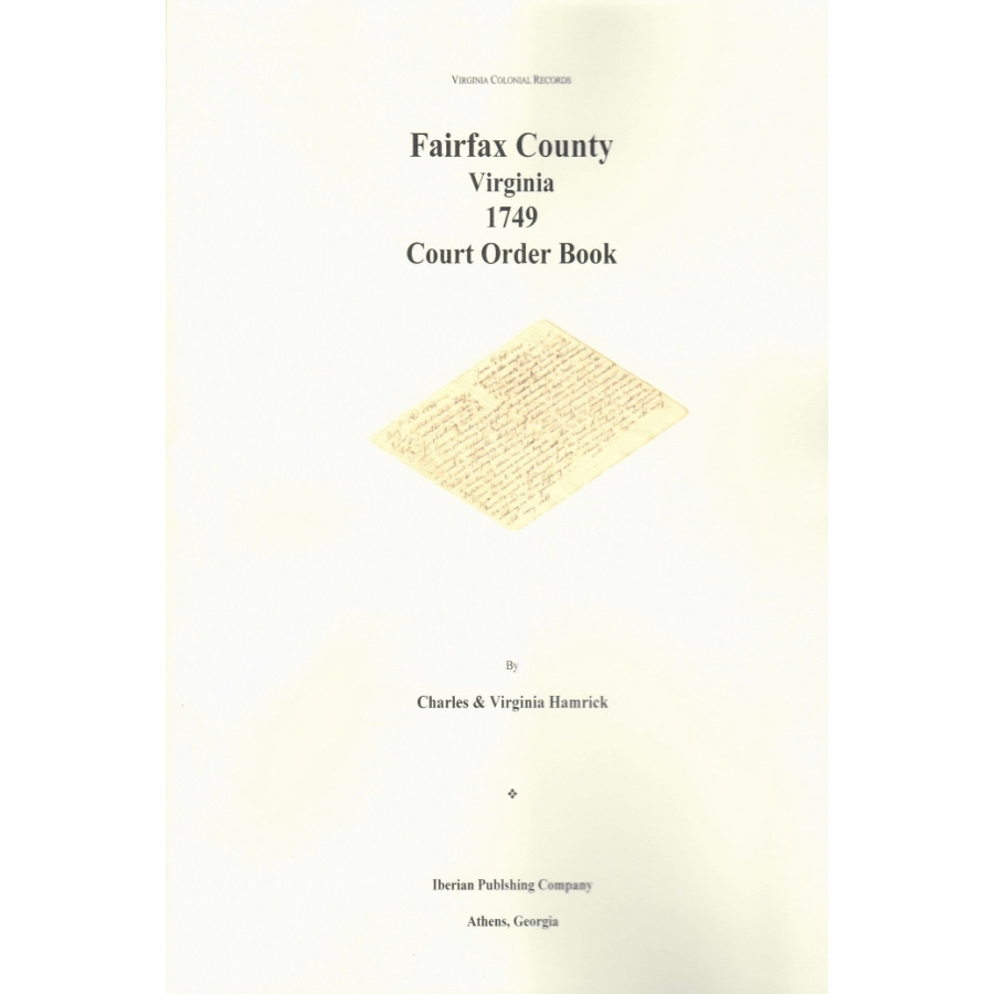 Fairfax County, Virginia 1749 Court Order Book