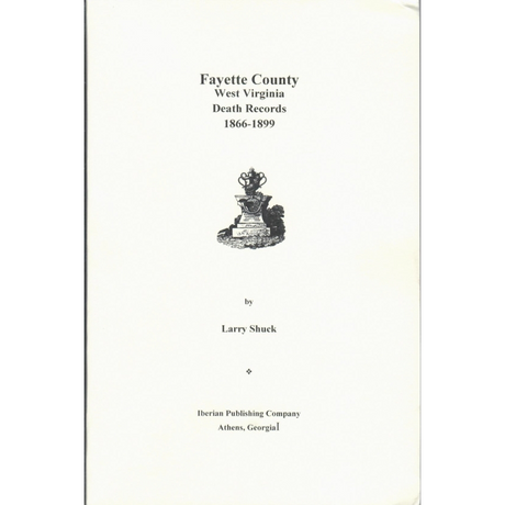 Fayette County, West Virginia Death Records, 1866-1899