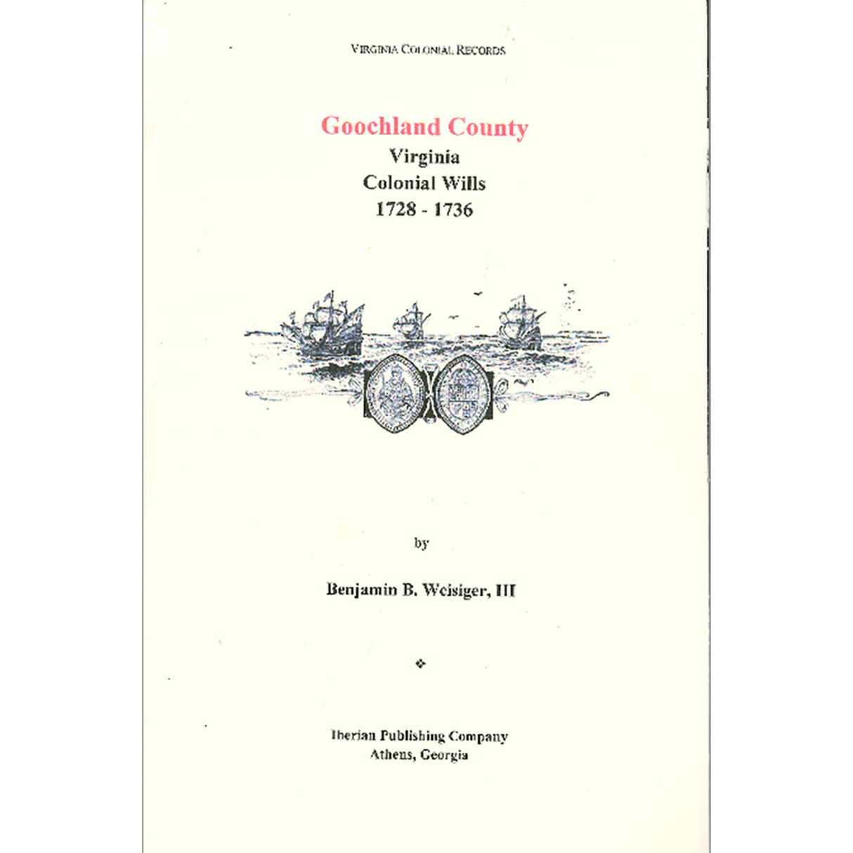 Goochland County, Virginia Wills and Deeds, 1728-1736
