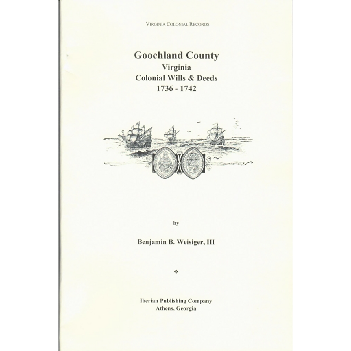 Goochland County, Virginia, Wills and Deeds, 1736-1742