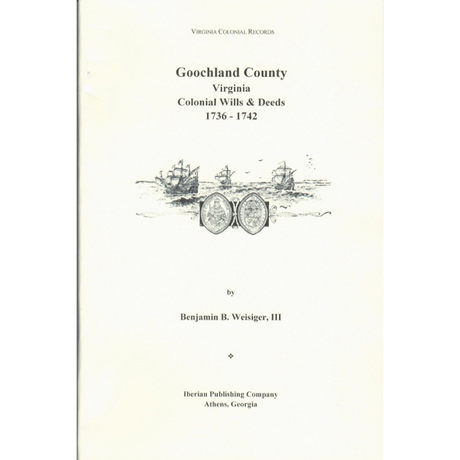 Goochland County, Virginia, Wills and Deeds, 1736-1742
