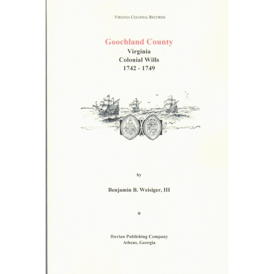 Goochland County, Virginia Wills, 1742-1749