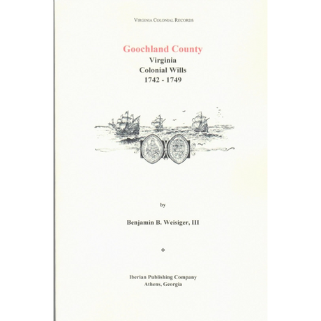 Goochland County, Virginia Wills, 1742-1749