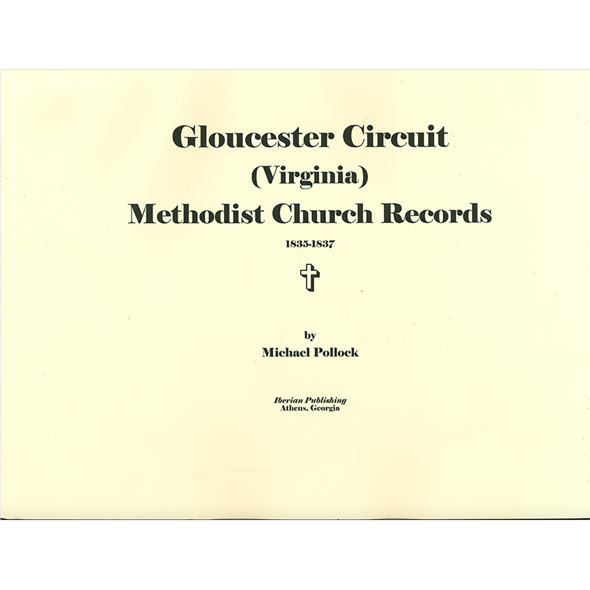 Gloucester Circuit (Virginia) Methodist Church Records, 1835-1837