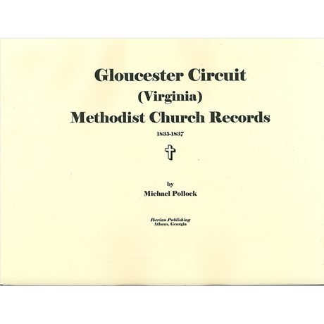 Gloucester Circuit (Virginia) Methodist Church Records, 1835-1837