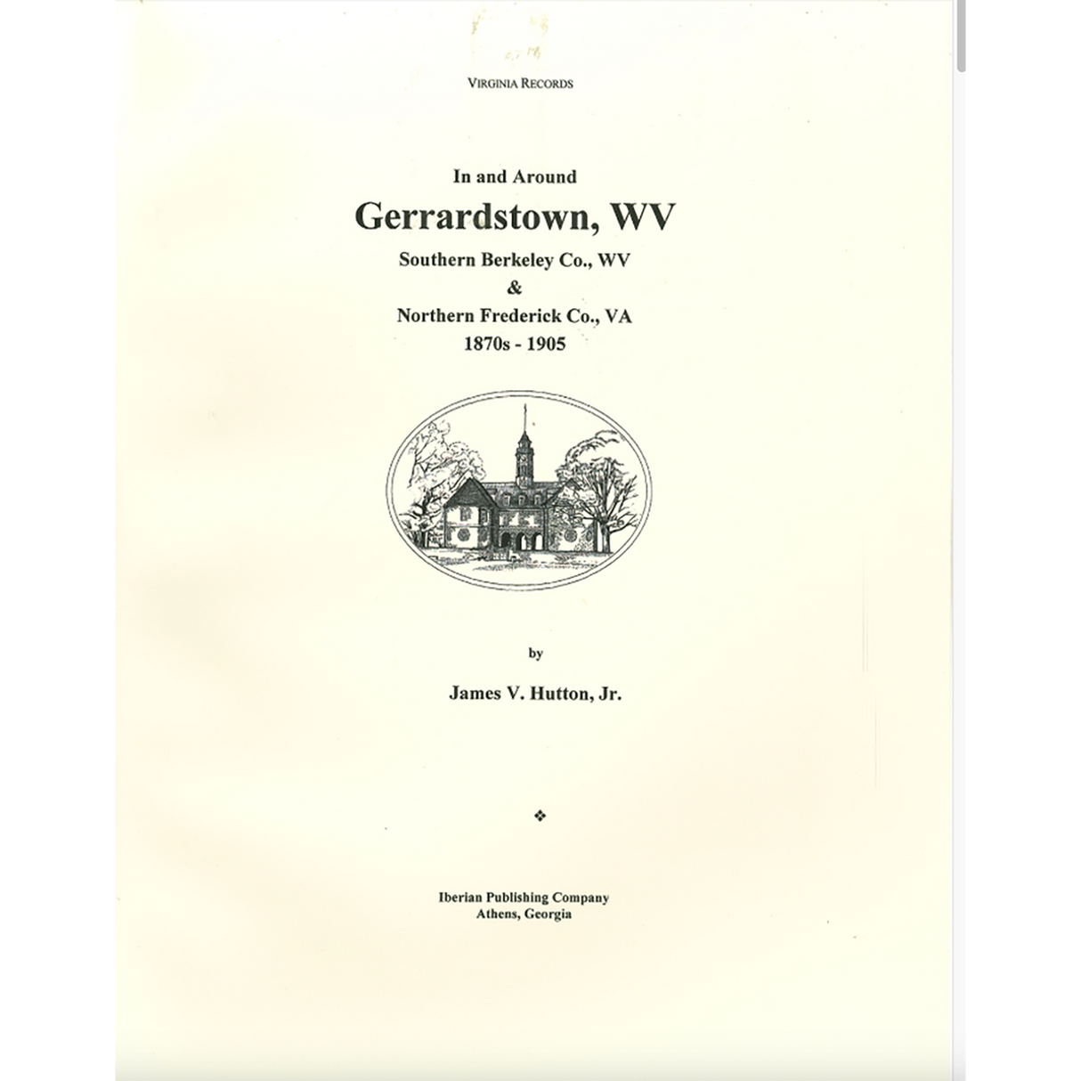 In and Around Gerrardstown, West Virginia