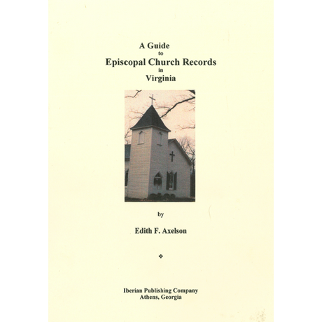 A Guide to Episcopal Church Records in Virginia