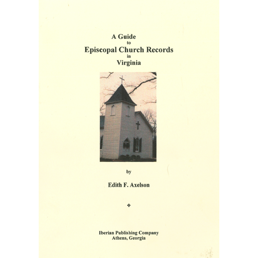 A Guide to Episcopal Church Records in Virginia