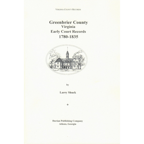Greenbrier County, Virginia Records, Volume 1