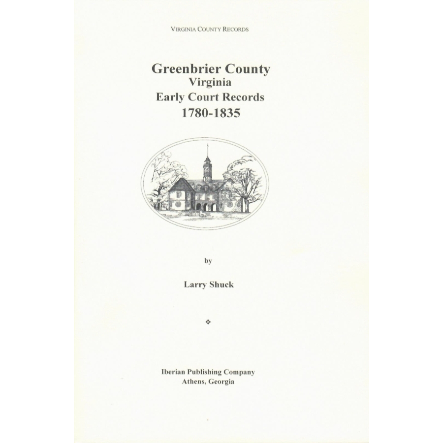 Greenbrier County, Virginia Records, Volume 1