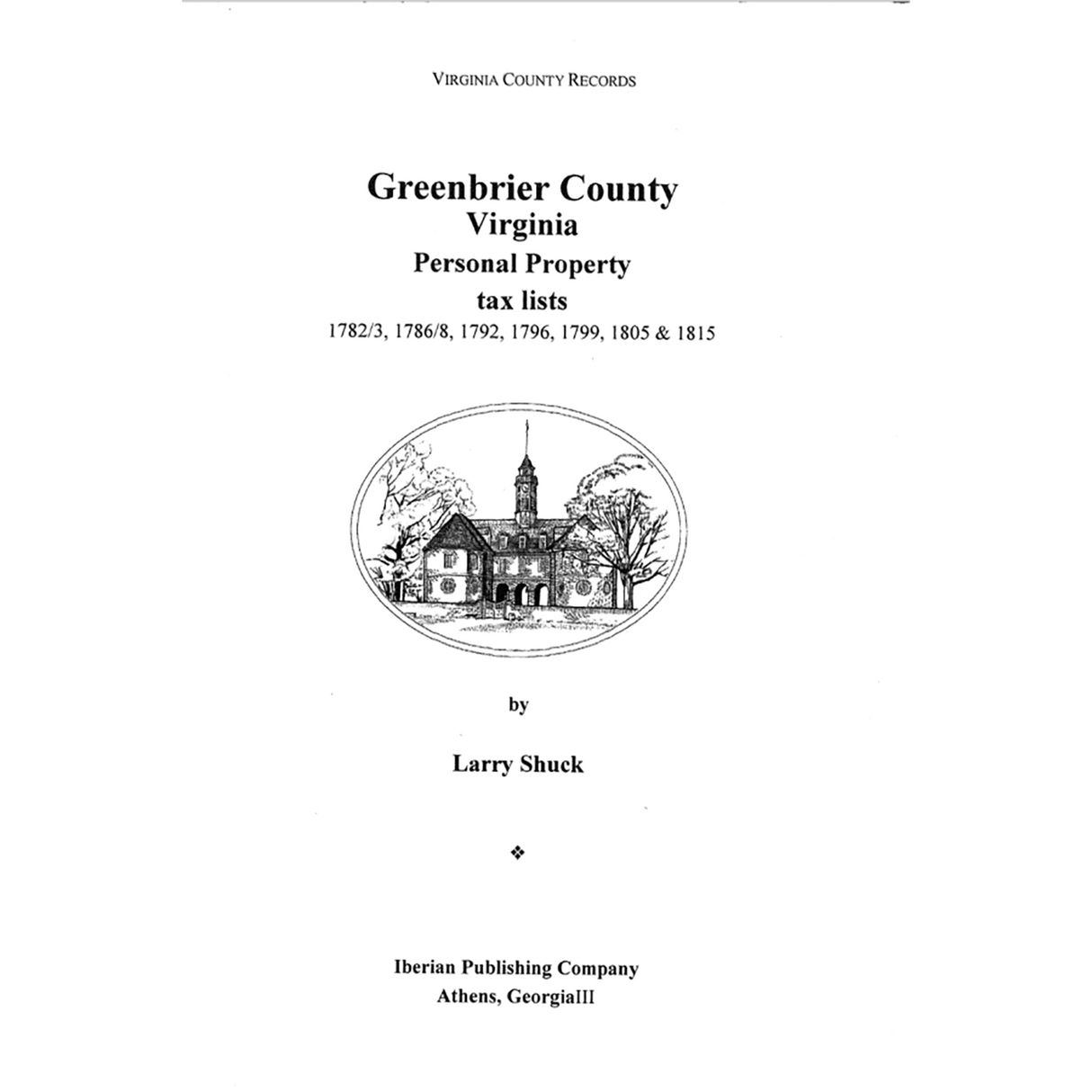 Greenbrier County, Virginia Records, Volume 2, Property Tax Lists